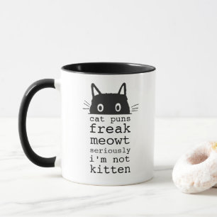 Funny Humourous Cat Puns Freak Meowt Mug