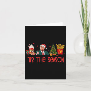 Funny Humourous Donald Trump Tis The Season Trump  Card