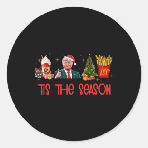 Funny Humourous Donald Trump Tis The Season Trump  Classic Round Sticker