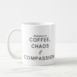 Funny Humourous Nurse Coffee and Compassion Mug