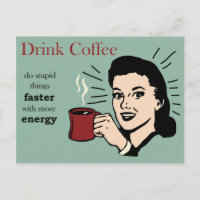 Funny Humourous Retro Coffee Poster