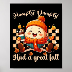 Funny Humpty Dumpty Had A Great Fall Autumn Men2 Poster