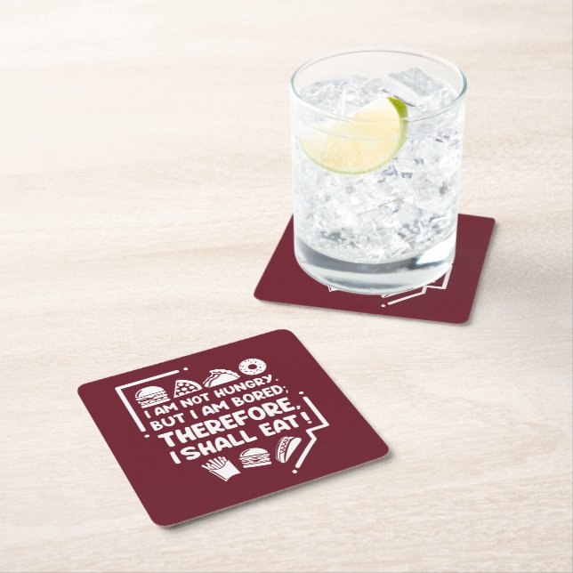 Funny - Hungry, Bored & Therefore Eat Square Paper Coaster (Insitu)