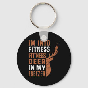 Funny Hunter Dad I'm Into Fitness Deer Freezer Fun Key Ring