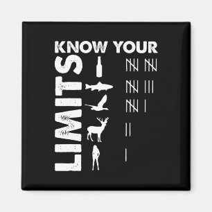 Funny Hunter Know Your Limits Outdoor Hunting Them Magnet