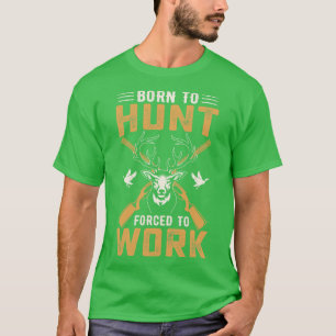 Funny hunter tshirt