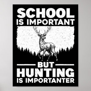 Funny Hunting Art For Boys Men Deer Hunter Wildlif Poster