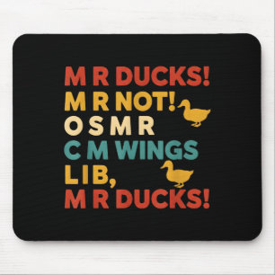 Funny Hunting Humor Tee For M R Ducks Mouse Pad