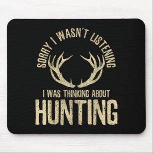 Funny Hunting Quote Saying Deer Venison Elk Hunter Mouse Pad