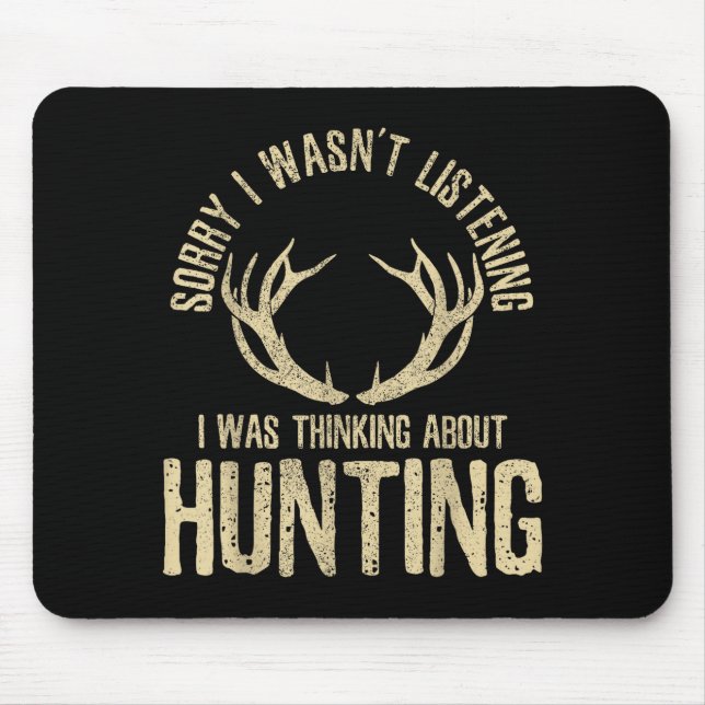 Funny Hunting Quote Saying Deer Venison Elk Hunter Mouse Pad (Front)