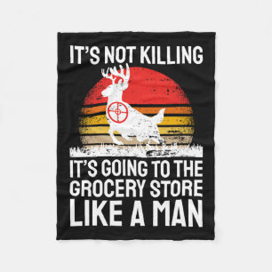 Funny Hunting Saying Deer Hunter I Grocery Store Fleece Blanket