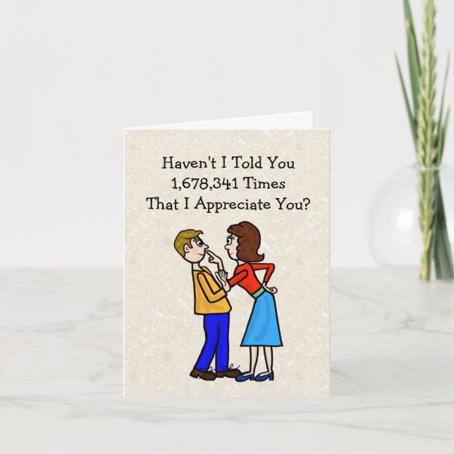 Funny Husband Appreciation Day Exaggeration Card (Front)