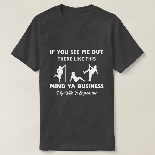 Funny Husband Gift To Wife T-Shirt (Design Front)