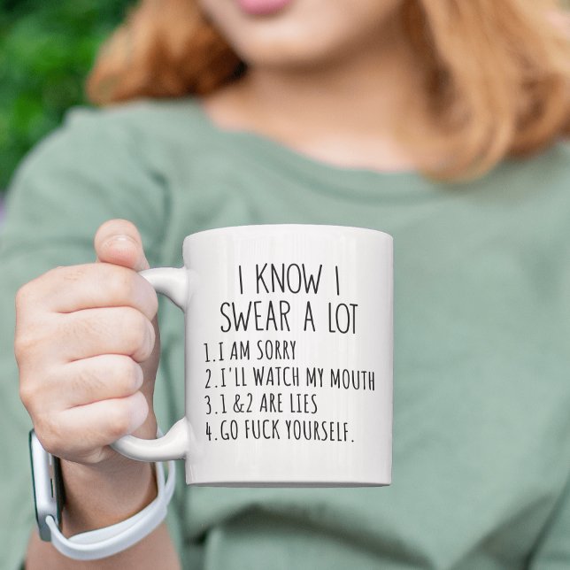 Funny Husband Joke gift I KNOW I SWEAR A LOT Humou Mug (Creator Uploaded)