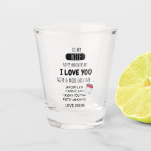 Funny Husband to Wife Humour Message on Anniversar Shot Glass