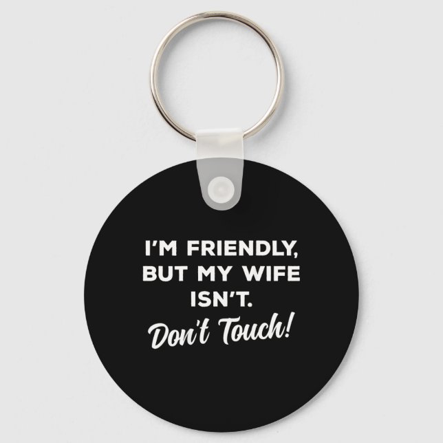 Funny Husband Wife Warning On Back Sarcastic Humou Key Ring (Front)