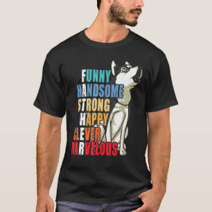 Funny Husky Dad Husky  Handsome Strong Daddy T-Shirt