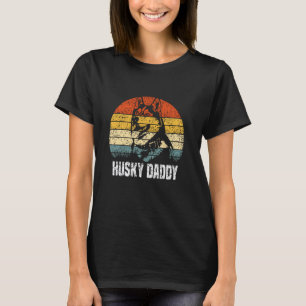 Funny Husky Daddy Dog Lover Owner Huskies Husky Da T-Shirt
