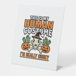 Funny Husky Human Costume Halloween Dog Shirt Desi Pedestal Sign