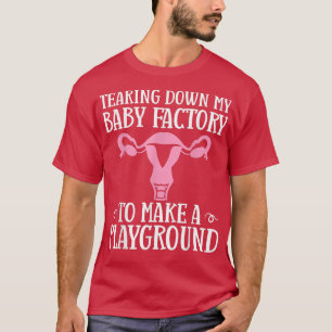 Funny Hysterectomy For Women Girls Endometriosis R T-Shirt