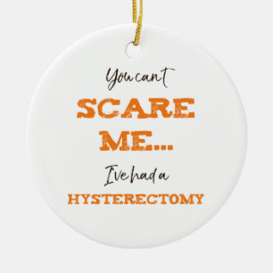 Funny Hysterectomy Surgery Recovery Ceramic Tree Decoration
