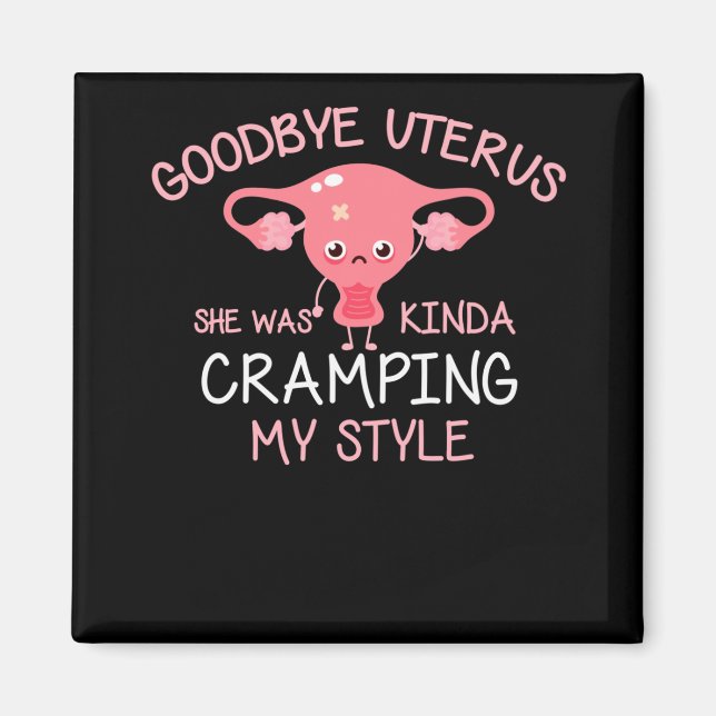 Funny Hysterectomy Uterus Removal Magnet (Front)