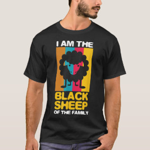 Funny I Am The Black Sheep Of Family Toy Lovers T-Shirt