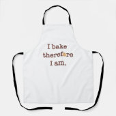 Funny I Bake Therefore I Am with Cookie Apron (Front)
