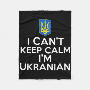 Funny I Can't Keep Calm I'm Ukrainian Folks From U Fleece Blanket