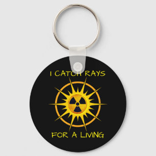 Funny I Catch Rays For a Living   Key Ring