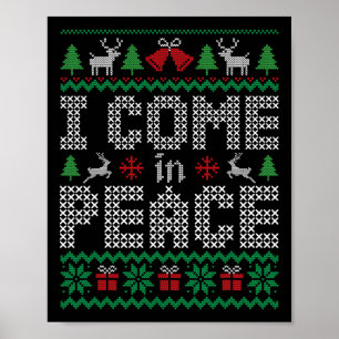 Funny I Come In Peace Couple Matching Ugly Christm Poster