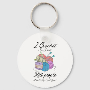 Funny I Crochet Save A Life Yarn Art Key Ring