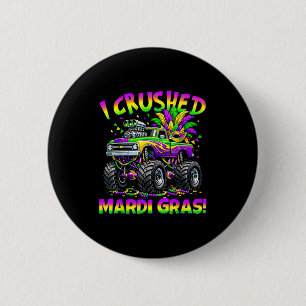 Funny i crushed mardi gras monster truck boys kids 6 cm round badge