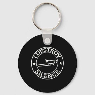 Funny I Destroy Silence Trombone Trumpet Player Tr Key Ring