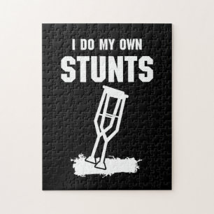 Funny I Do My Own Stunts Broken Leg Get Well Gift Jigsaw Puzzle