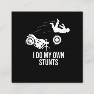 Funny I Do My Own Stunts Cool Motorcycle Gift  Men Square Business Card