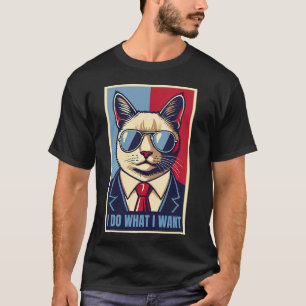 Funny I Do What I Want Cat Election Vote 2024 T-Shirt
