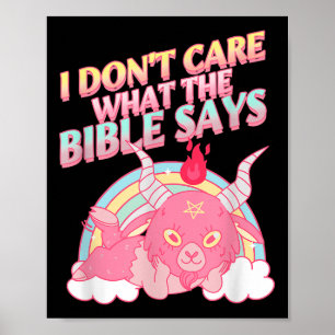 Funny I Don't Care What Bible Says  Poster