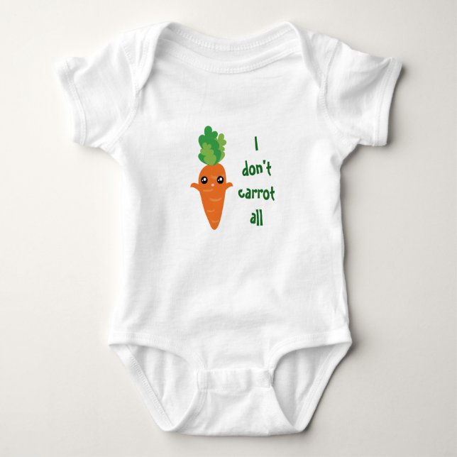 Funny I don't Carrot All Food Pun Cartoon Unisex Baby Bodysuit (Front)