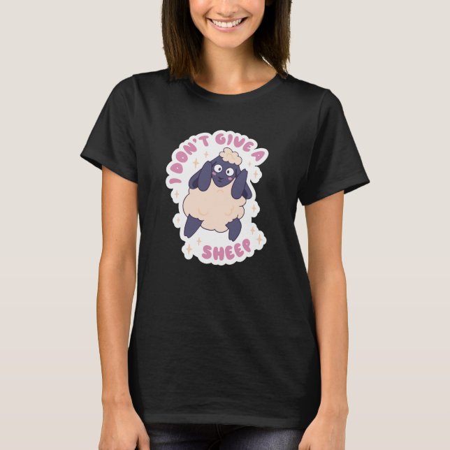 Funny I Don't Give a Sheep T-Shirt (Front)