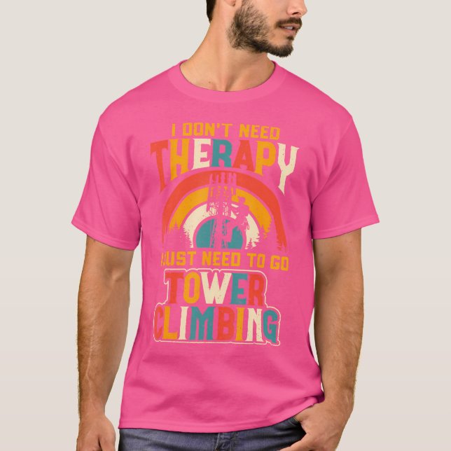Funny I Don'T Need Therapy I Just Need To Go Tower T-Shirt (Front)