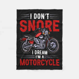 Funny I Don't Snore I Dream I'm A Motorcycle Snori Fleece Blanket