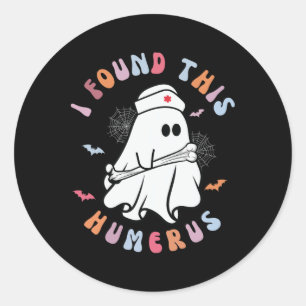 Funny I Found This Humerus Boo Ghost Halloween Cos Classic Round Sticker