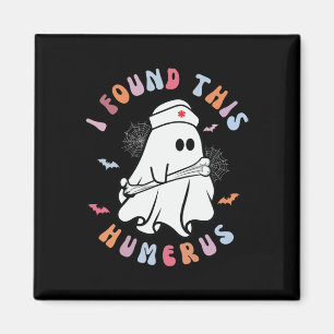 Funny I Found This Humerus Boo Ghost Halloween Cos Magnet