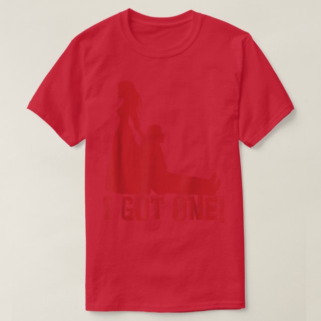 Funny I Got One Wedding Designs For Bride  T-Shirt (Design Front)