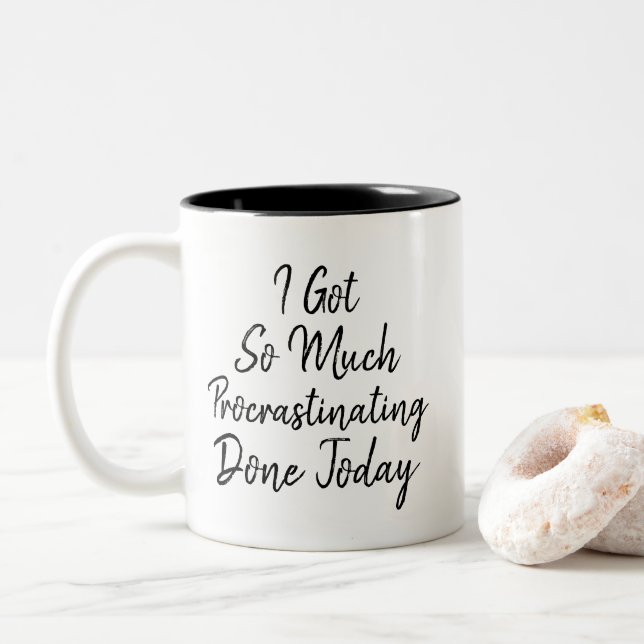 Funny "I Got So Much Procrastinating Done Today" Two-Tone Coffee Mug (With Donut)