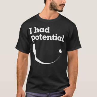 Funny I Had T-Shirt