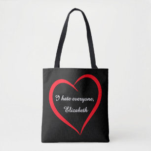 Funny I Hate Everyone Custom Name Introvert Sarcas Tote Bag