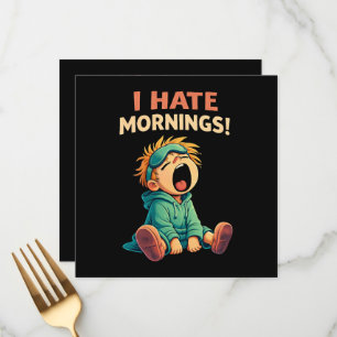 Funny I Hate Mornings Sleepy Menu