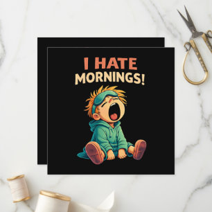 Funny I Hate Mornings Sleepy Programme